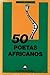 50 Poetas Africanos