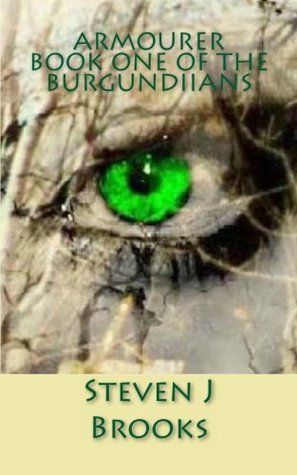 Armourer (Burgundiians, #1)