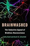 Brainwashed by Sally L. Satel