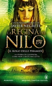 La Regina del Nilo: Il rogo delle piramidi (La regina del Nilo, #3)