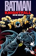 Batman: Knightfall, Part One: Broken Bat