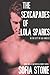 The Sexcapades of Lola Sparks by Sofia Stone