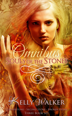 Souls of the Stones Omnibus (Souls of the Stones, #1-3)