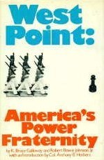 West Point; America's power fraternity