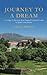 Journey to a Dream (The Jou...