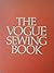 The Vogue Sewing Book