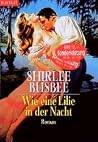 Wie eine Lilie in...