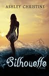 Silhouette by Ashley Christine
