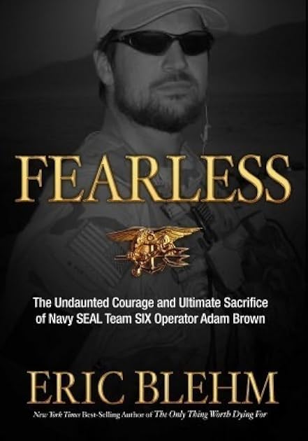 Fearless: The Heroic Story of One Navy SEAL's Sacrifice in the Hunt for Osama Bin Laden and the Unwavering Devotion of the Woman Who Loved Him
