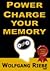 Power Charge Your Memory