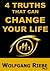 4 Truths That Can Change Your Life