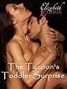 The Tycoon's Toddler Surprise by Elizabeth Lennox