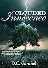 Clouded Innocence (Clouded, #1)