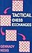 Tactical Chess Exchanges (Macmillan Chess Library)