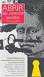 Abrir las ciencias sociales: Informe de la Comisión Gulbenkian para la reestructuración de las ciencias sociales (Spanish Edition)