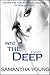 Into the Deep (Into the Deep, #1)