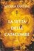 La setta delle catacombe