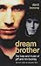 Dream Brother by David Browne