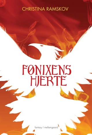 Fønixens Hjerte (Fønixens Hjerte, #1)