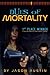 Dues of Mortality