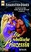 Die rebellische Prinzessin. by Samantha James