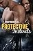 Protective Instincts