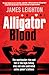 Alligator Blood: The Specta...