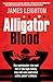 Alligator Blood: The Spectacular Rise and Fall of the High-rolling Whiz-kid who Controlled Online Poker's Billions