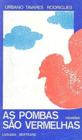 As pombas são vermelhas (Paperback)