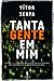 Tanta Gente em Mim