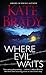 Where Evil Waits (The Mann Family Book 2)