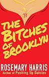 The Bitches of Brooklyn by Rosemary  Harris