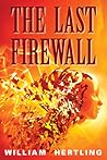 The Last Firewall by William Hertling