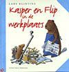 Kasper en Flip in de werkplaats