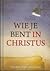 Wie je bent in Christus