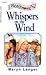 Whispers on the Wind