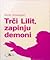 Trči Lilit, zapinju demoni: omnibus