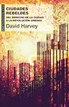 Ciudades rebeldes...