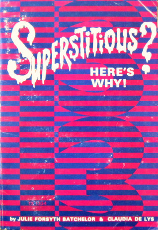 Superstitious? Here's Why! (Paperback)