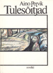 Tulesõitjad : novellid