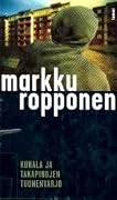 Kuhala ja takapihojen tuonenvarjo