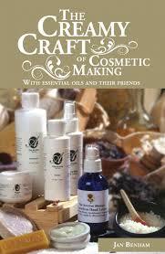 Creamy Craft of Cosmetic Making With Essential Oils and Their Friends (Kindle Edition)