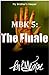 MBK 5: The Finale