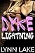 Dyke Lightning