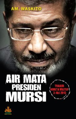 Air Mata Presiden Mursi
