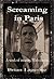 Screaming in Paris