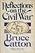 Reflections on the Civil War