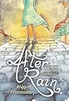 After Rain by Anggun Prameswari