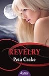 Revelry by Peta Crake