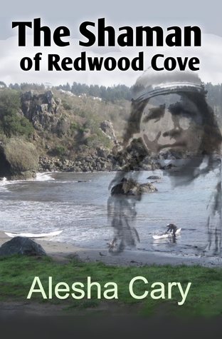 The Shaman of Redwood Cove (Book 3 - Redwood Cove Series)
